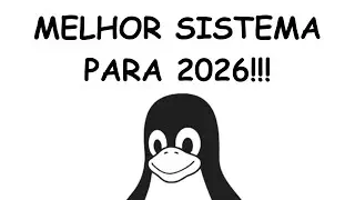 VOCÊ DEVERIA USAR LINUX EM 2026!!!