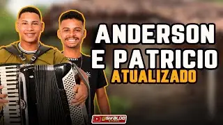 ANDERSON E PATRICIO - FORROZÃO ATUALIZADO ( 2026 AO VIVO )