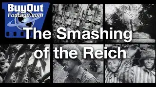 The Smashing of the Reich (1945) - The Fall of Nazi Germany
