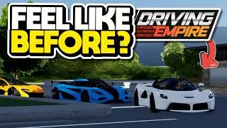 Will Driving Empire Ever feel like.. before...?