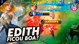 EDITH DEPOIS DO BUFF | Mobile Legends