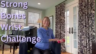 The Strong Bones Wrist Challenge
