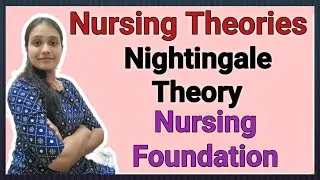 Nursing Theories 💥 Nightingale theory in One Shot 💥