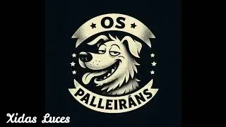 Os Palleir&aacute;ns - Xidas Luces