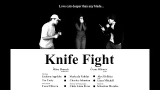 KNIFE FIGHT - A SHORT FILM