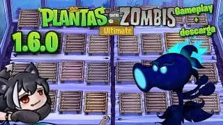 Pvz ultimate 1.6.0 (En español y descarga)