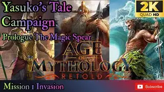 Age Of Mythology Retold Yasuko's Tale Prologue The Magic Spear Mission 1 Invasion (UHD) 60FPS
