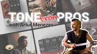 TONE FROM PROS /w Artur Menezes
