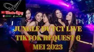 JUNGLE DUTC LIVE TIKTOK REQUEST 4 MEI 2023