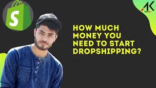 Lecture 2|How Much Money Needed to Start online shopify Dropshipping Business in pakistan