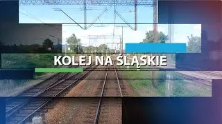 Kolej na Śląskie odc. 9