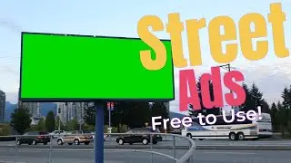 Realistic Street Ads with Green Screen &ndash; Free to Use!