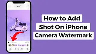 Снято на камеру iPhone Водяной знак | Секретные настройки камеры iPhone
