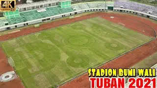 STADION BUMI WALI TUBAN 2021 || VIDEO DRONE 4K