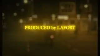 Produced by LaFort | LaFunk