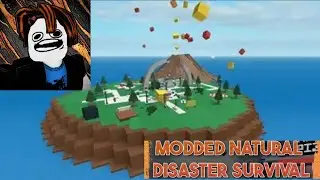 Modded Natural Disaster Survival [ROBLOX]