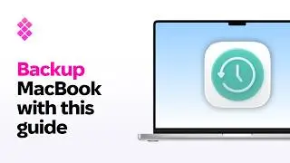 How to Back Up MacBook in 2026: 3 Methods