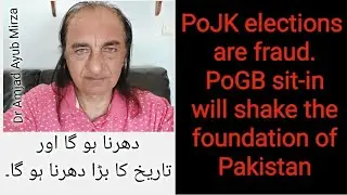 Greatest ever protest expected in PoGB. Election fraud in PoJK