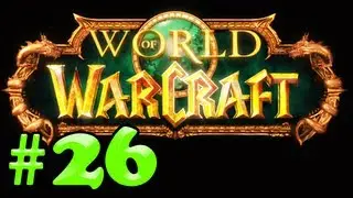 Let's Play WoW MoP - 26 - Razorfen Kraul [part 1]