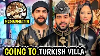 Enjoy The Turkish Food With Family \ Going To Turkish Villa With Family \ Haris Partner Vlog \