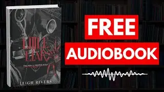 Little Liar by Leigh Rivers [ Full Audiobook Free ]