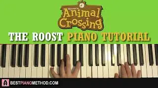 HOW TO PLAY - Animal Crossing - The Roost  (Piano Tutorial Lesson)
