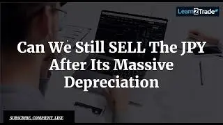 Can We Still SELL The JPY After Its Massive Depreciation | October 21, 2022
