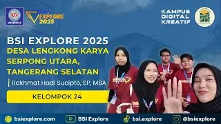 Short Movie BSI Explore 2025 Desa Lengkong Karya, Serpong Utara, Tangerang Selatan | Kelompok 24