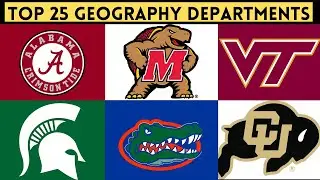 Ranking the Top 25 Best Geography Departments