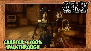 Bendy and the Ink Machine Chapter 4 100% Walkthrough (All Achievements, Audio Logs, Bacon Soup Tins)
