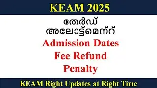 KEAM 2025 ll Third Allotment - Admission & Refund