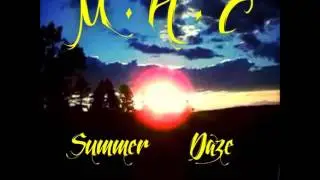 Summer DAZE full mixtape - M.H.C Money Honor & Corruption