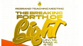 THE BREAKING FORTH OF LIGHT || SEPTEMBER RTM 2023 || OLAKUNLE DAVIES