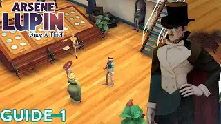 Time for Crime Investigation Game! - Arsene Lupin Once a Thief Gameplay Guide