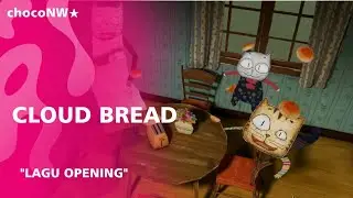Cloud Bread | Lagu Pembuka Terbaru | RTV 2025
