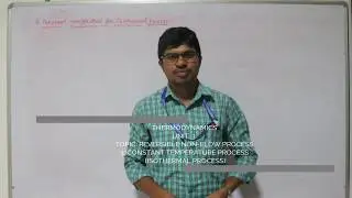 THERMODYNAMICS UNIT-3: REVERSIBLE NON-FLOW PROCESS: 3. CONSTANT TEMPERATURE PROCESS WITH PROBLEMS