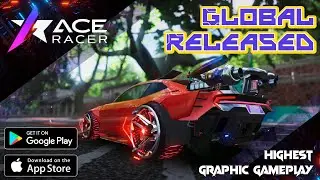 Ace racer Global released, gameplay #aceracer #王牌赛车手