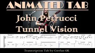 John Petrucci - Tunnel Vision - 6 strings - ANIMATED TAB