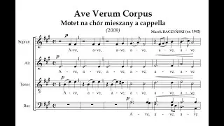 Raczyński, Marek (* 1982) Ave Verum Corpus (motet na chór mieszany a cappella, 2009)