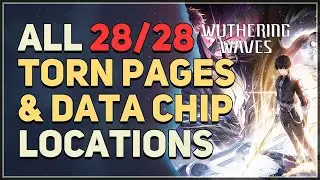 All Torn Pages and Data Chip Locations Wuthering Waves