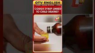 Cough Syrup Tragedy: Rajasthan And MP Report Multiple Child Deaths