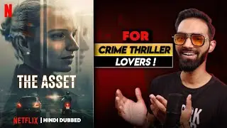 The Asset Review | The Asset (2025) Series Review | The Asset Review In Hindi @Netflix 