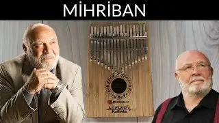 MUSA EROĞLU - MİHRİBAN KALİMBA COVER | KALİMBA NOTALARI