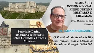 O Pontificado de Inoc&ecirc;ncio III e suas Rela&ccedil;&otilde;es com a Ordem do Templo em Portugal: 1198-1216.