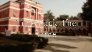 Turn Back The Time- St.Columba's School Graduation Film - Batch Of 2017