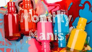 Monthly Manis July 2025