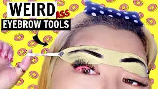 TESTING WEIRD ASIAN EYEBROW TOOLS!