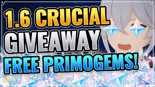 1.6 CRUCIAL PRIMOGEMS GIVEAWAY! (ANOTHER ONE! DON'T MISS IT) Genshin Impact Redeem Code Patch 1.6