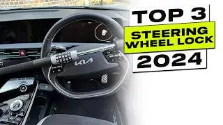 Top 3 BEST Steering Wheel Locks to Prevent Theft
