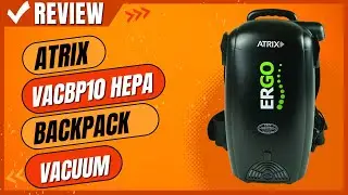 Atrix Vacbp10 Hepa Backpack Vacuum Review